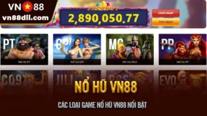 Các Loại Game Nổ Hũ VN88 Nổi Bật
