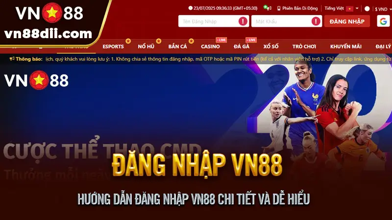 Hướng dẫn đăng nhập VN88 chi tiết và dễ hiểu