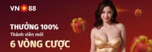 Thưởng 100% cho thành viên mới